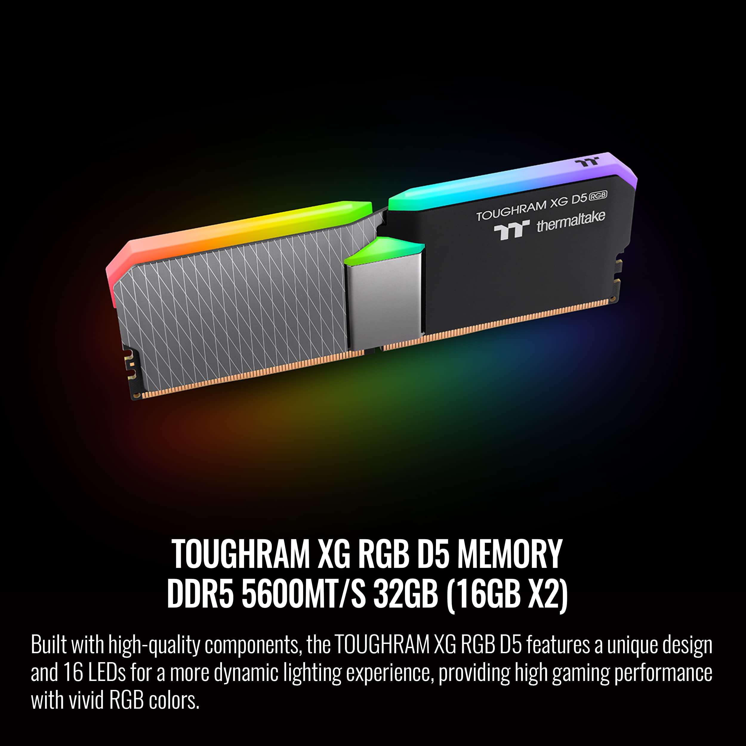 Thermaltake TOUGHRAM XG RGB D5 Memory DDR5 32 GB (16GBx2) 5600 Mhz